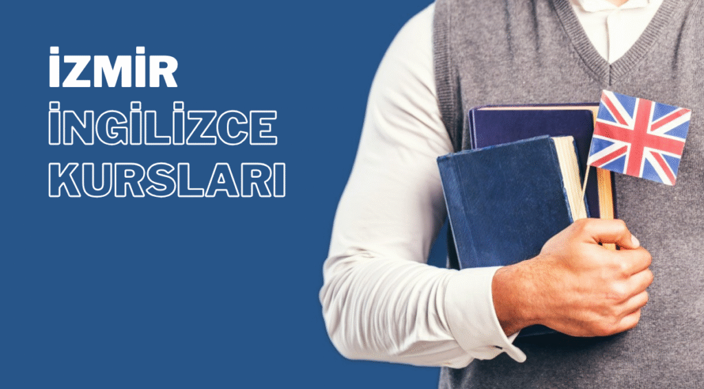 izmir ingilizce kursları